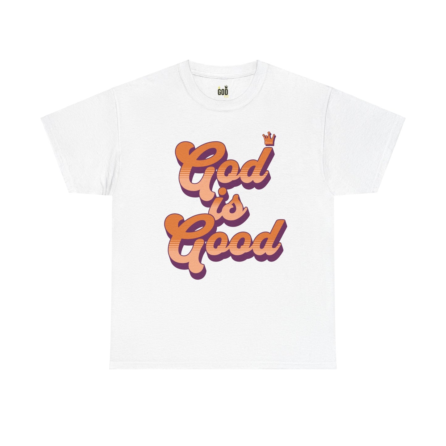 God is Good Unisex Heavy Cotton Tee - Positive Vibe T-Shirt for Daily Inspiration
