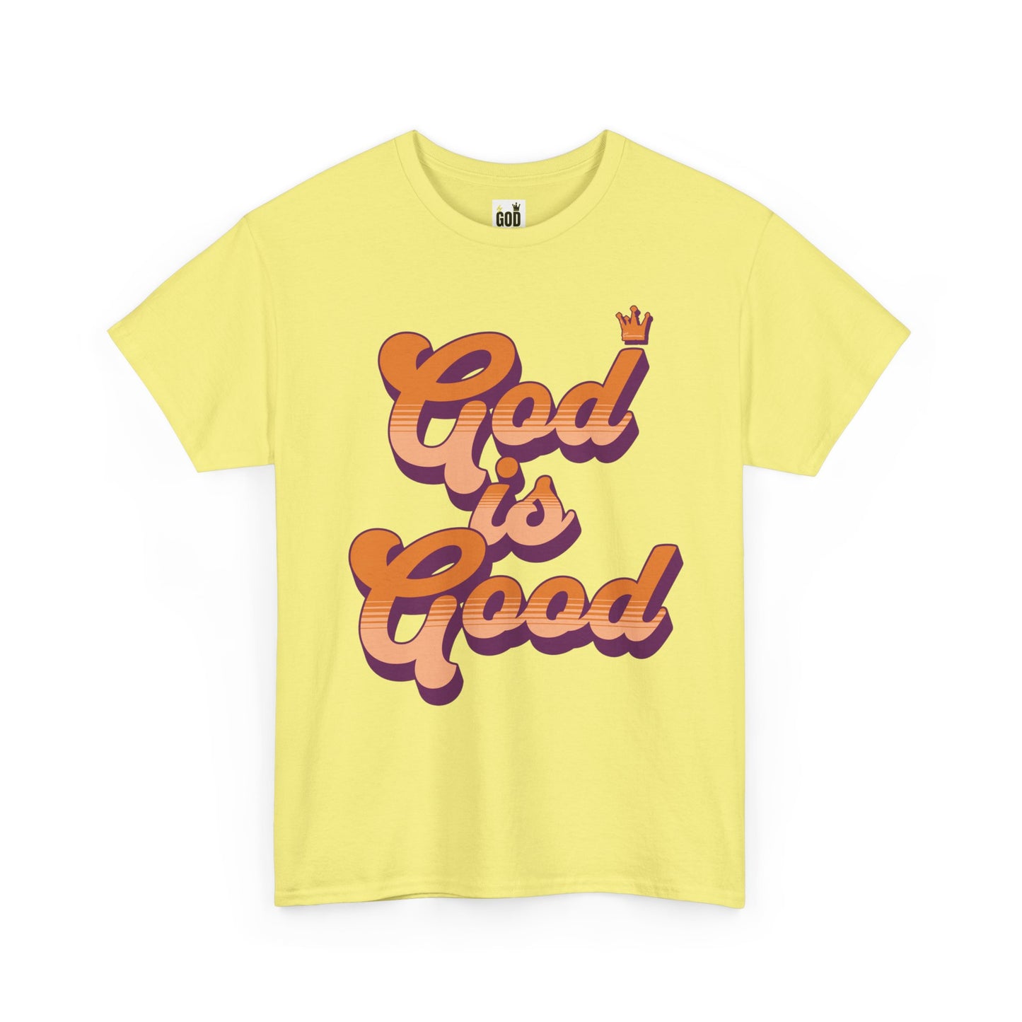 God is Good Unisex Heavy Cotton Tee - Positive Vibe T-Shirt for Daily Inspiration