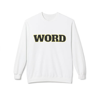 Unisex Fleece Sweatshirt - Inspirational Christian Message